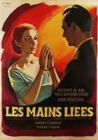 plakat filmu Les mains liées