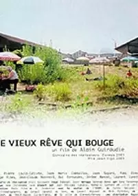 Plakat filmu Ce vieux rêve qui bouge