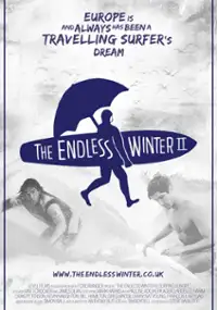 Plakat filmu The Endless Winter II: Surfing Europe