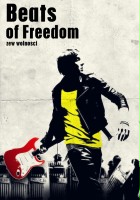 plakat filmu Beats of Freedom - Zew wolności