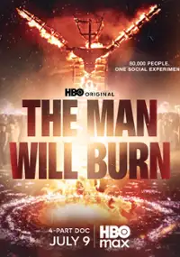 Plakat serialu The Man Will Burn