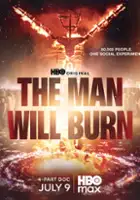 plakat serialu The Man Will Burn