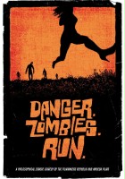 plakat filmu Danger. Zombies. Run.