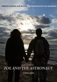 Plakat filmu Zoe and the Astronaut