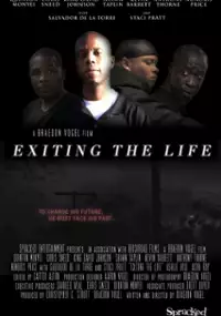 Plakat filmu Exiting the Life