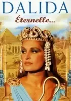 Gilbert Namiand / Dalida: Éternelle