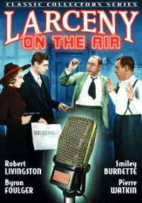 Plakat filmu Larceny on the Air