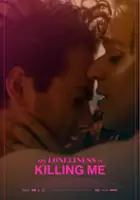 plakat filmu Moja samotność mnie zabija