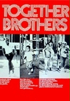 plakat filmu Together Brothers