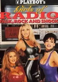 Plakat filmu Playboy Girls of Radio: Talk, Rock and Shock