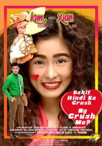 Plakat filmu Bakit hindi ka crush ng crush mo?