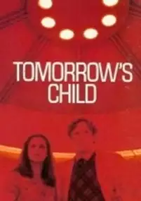 Plakat filmu Tomorrow's Child