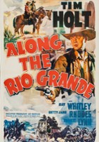 plakat filmu Along the Rio Grande