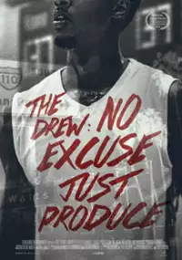 Plakat filmu The Drew: No Excuse, Just Produce
