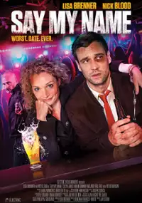 Plakat filmu Say My Name