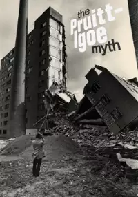 Plakat filmu The Pruitt-Igoe Myth