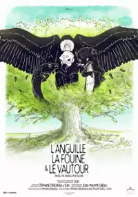 Plakat filmu L'anguille, la fouine et le vautour