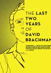 Plakat filmu The Last Two Years of David Brachman