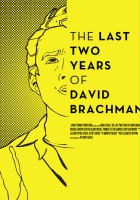 plakat filmu The Last Two Years of David Brachman