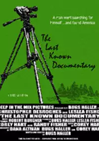 Plakat filmu The Last Known Documentary
