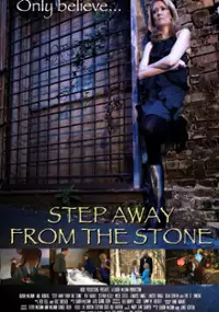 Plakat filmu Step Away from the Stone