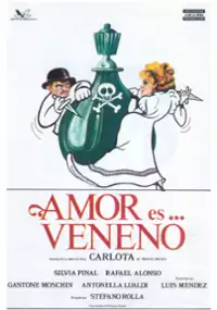 Plakat filmu Carlota: Amor es... veneno