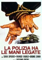 plakat filmu La Polizia ha le mani legate