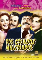 plakat filmu Dos criados malcriados