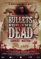 plakat filmu Bullets for the Dead