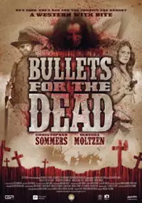 Plakat filmu Bullets for the Dead