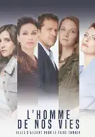 plakat serialu L'homme de nos vies