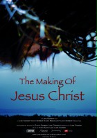 plakat filmu The Making of Jesus Christ