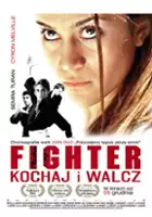 plakat filmu Fighter: kochaj i walcz