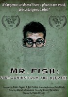 plakat filmu Mr. Fish: Cartooning From The Deep End