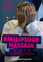 plakat filmu Kikilipsuga mässaja