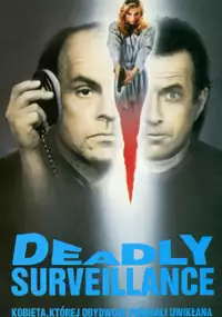 Plakat filmu Śmiertelna inwigilacja
