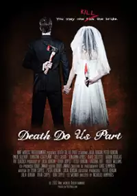 Plakat filmu Death Do Us Part