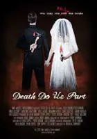 plakat filmu Death Do Us Part