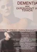 Shawn Hauser / Dementia: An Experiment in Terror