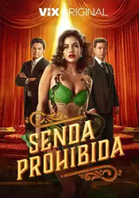 Plakat serialu Senda Prohibida