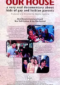 Plakat filmu Our House: A Very Real Documentary About Kids of Gay & Lesbian Parents