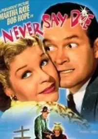 Plakat filmu Never Say Die