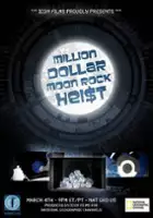 plakat filmu Million Dollar Moon Rock Heist