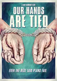 Plakat filmu Our Hands Are Tied