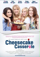 plakat filmu Cheesecake Casserole