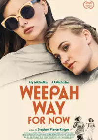 Plakat filmu Weepah way for now