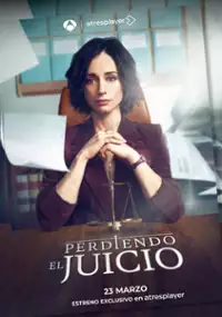Plakat serialu Perdiendo el juicio