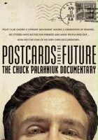 plakat filmu Postcards from the Future: The Chuck Palahniuk Documentary