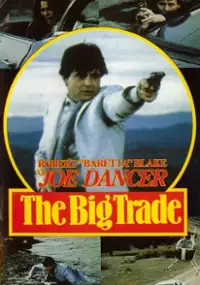 Plakat filmu Joe Dancer: The Big Trade