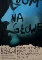 plakat filmu Dom na głowie